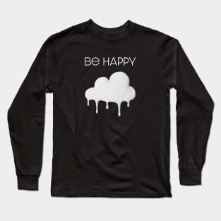 Dixie Damelio - be happy Cloud (logo + title)| Charli Damelio Hype House Tiktok Long Sleeve T-Shirt